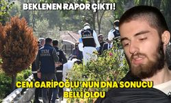 Cem Garipoğlu'nun adli tıp raporu belli oldu