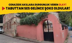 Cenazede akıllara durgunluk veren olay! Tabuttan ses gelince şoke oldular!