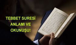 Tebbet suresi Arapça Okunuşu! Tebbet suresi Türkçe meali! Tebbet suresi okumak neye iyi gelir?