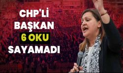 CHP'li Belediye Başkanı altı oku sayamadı