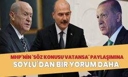 MHP'nin paylaşımına Soylu'dan destek