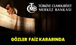 Gözler Merkez Bankası'ndan gelecek faiz kararına çevrildi