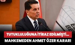 Ahmet Özer'in tutukluluğuna yapılan itiraz reddedildi