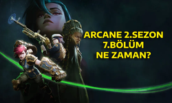 ARCANE 2. SEZON 7. BÖLÜM! Arcane 2. sezon 7. bölüm ne zaman?