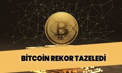 Bitcoin rekor tazeledi