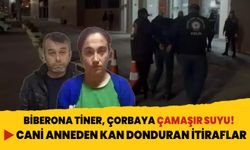 Biberona tiner, çorbaya çamaşır suyu! Cani annenin itirafları kan dondurdu!