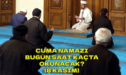 8 KASIM 2024 CUMA NAMAZI SAATLERİ! İstanbul’da Ankara’da İzmir’de cuma namazı saat kaçta kılınacak?