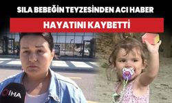 Sıla bebeğin teyzesi yaşadığı acıya dayanamadı: Hayatını kaybetti