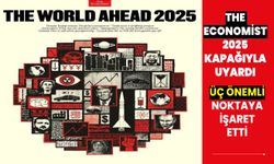 The Economist 2025 kapağı ile uyardı! Üç şeye dikkat çekiyor