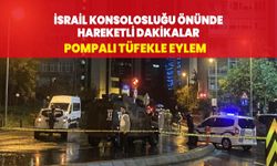 İsrail Konsolosluğu önünde pompalı tüfekle eylem