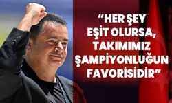 “Her şey eşit olursa, takımımız şampiyonluğun favorisidir”