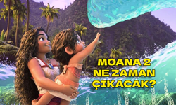 Moana 2 ne zaman çıkacak? Moana 2 Türkiye Vizyon Tarihi!