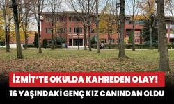 İzmit'te okulda feci olay! Lise öğrencisi hayatını kaybetti