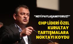 CHP Lideri Özel kurultay tartışmalara noktayı koydu: Neyi paylaşamıyoruz?