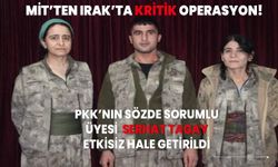 MİT’ten Irak’ta kritik operasyon! PKK'nın sözde sorumlularından Serhat Tagay etkisiz halde