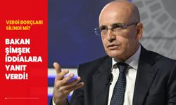 Vergi borçları silindi mi? Bakan Mehmet Şimşek iddialara yanıt verdi!