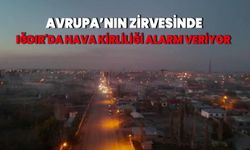 Avrupa’nın zirvesinde: Iğdır’da hava kirliliği alarm veriyor