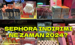 Sephora indirimi ne zaman 2024?