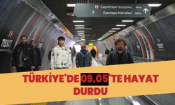 Saat 09.05’te Türkiye’de hayat durdu