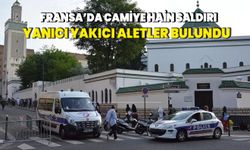 Fransa'da bir camiye ırkçı saldırı düzenlendi