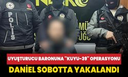 Uyuşturucu baronuna ''KUYU-39'' operasyonu: Daniel Sobotta yakalandı