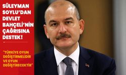 Süleyman Soylu'dan Bahçeli'nin çağrısına destek! "Türkiye oyun değiştirmelidir ve oyun değiştirecektir"