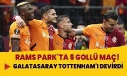 Rams Park'ta 5 gollü maç! Galatasaray Tottenham'ı devirdi