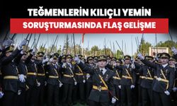 Teğmenlerin kılıçlı yemin soruşturmasında flaş gelişme!