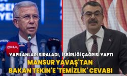 Yaptıklarını tek tek sayıp işbirliği çağrısı yaptı... Mansur Yavaş'tan Bakan Yusuf Tekin'e 'temizlik' cevabı