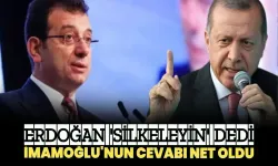 Erdoğan'ın 'Silkeleyin' sözüne İmamoğlu'ndan yanıt gecikmedi