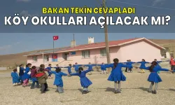 Bakan Tekin'den flaş açıklama! Köy okulları açılacak mı?