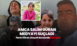 Narin Güran cinayeti davasında ikinci gün! Amca Salim Güran medyayı suçladı