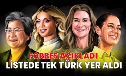 Forbes açıkladı! Dünyanın en güçlü 100 kadın listesinde tek Türk var