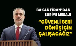 Dışişleri Bakanı Fidan: Suriye'de yeni bir dönem başlamıştır