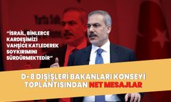 Bakan Fidan D-8 Dışişleri Bakanları Konseyi toplantısına katıldı: İsrail soykırımını sürdürüyor