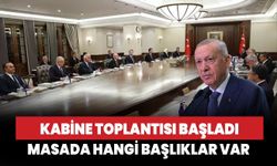 Cumhurbaşkanlığı Kabine Toplantısı başladı