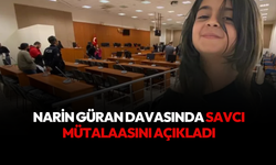 Narin Güran davasında savcı mütealasını okudu