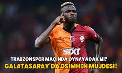 Galatasaray'da Osimhen müjdesi!