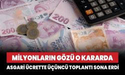 Asgari ücrette üçüncü toplantı sona erdi