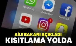 Aile Bakanı açıkladı! Sosyal medyada yaş kısıtlaması yolda