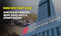 Suriyeliler vergiden muaf araçlarıyla döndü iddiası! DMM'den yanıt geldi