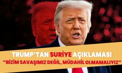 Donald Trump’tan Suriye açıklaması: Bizim savaşımız değil, müdahil olmamalıyız