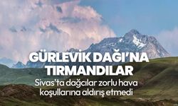 Dağcılar Sivas’taki Gürlevik Dağı’na Tırmandı