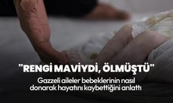 Gazze'de büyük dram! Aileler bebeklerinin nasıl donarak öldüğünü anlattı