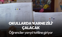 Okullarda karne zili bugün çalıyor