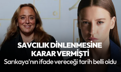 Serenay Sarıkaya Ne Zaman İfade Verecek? Tarihi Belli Oldu mu?