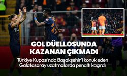 RAMS Park’ta gol düellosu! Uzatmalarda penaltı kaçıran Galatasaray Başakşehir ile berabere kaldı