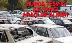 Hurda teşviki ile hangi araçlar alınır? Yerli üretim modeller ve ÖTV muafiyeti