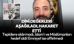 Dini değerleri aşağılaşmıştı! Şimdi gözaltında