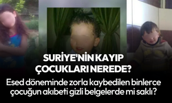 Suriye'nin kayıp çocukları nerede? Gizli belgelere ulaşıldı